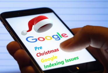 Pre-Christmas | Google Indexing Issues